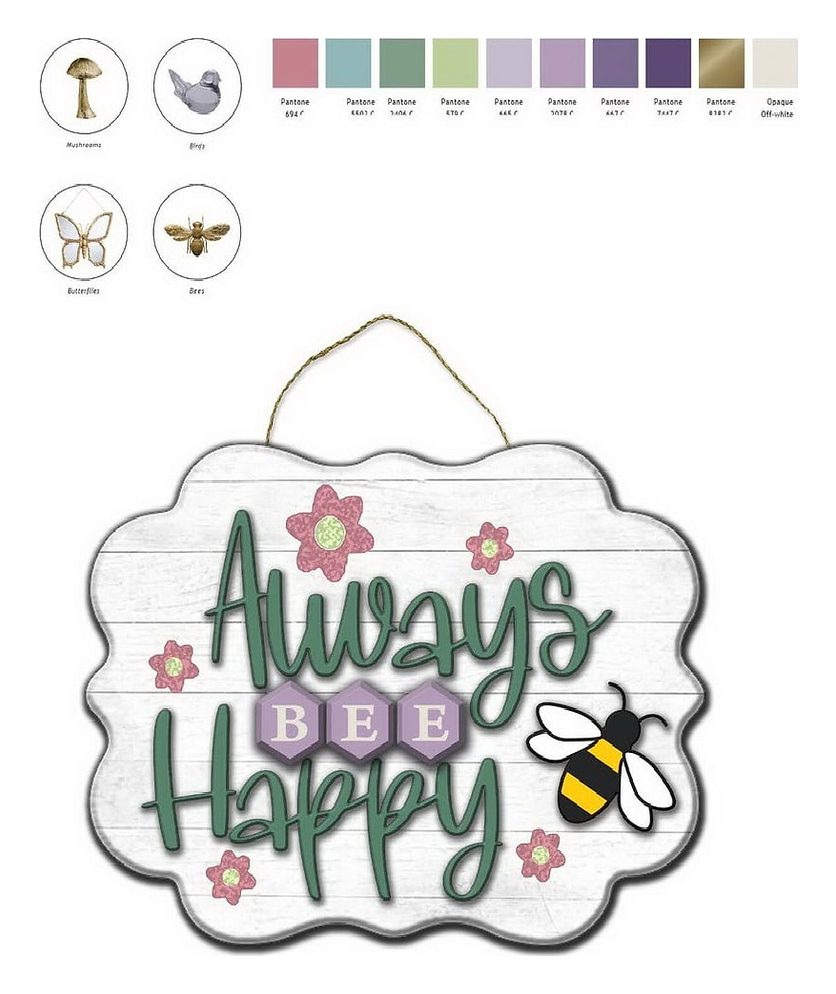 Always Bee Happy hanging sign